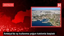 Antalya'da oy kullanma yoğun katılımla başladı