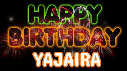 YAJAIRA Happy Birthday Song – Happy Birthday YAJAIRA - Happy Birthday Song - YAJAIRA birthday song