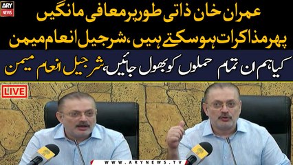 Sharjeel Memon says negotiations can only be held after Imran Khan's personal apology