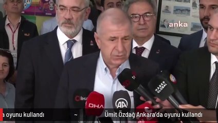 Ümit Özdağ Ankara'da oyunu kullandı