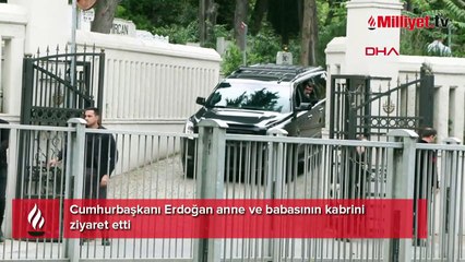 Cumhurbaşkanı Erdoğan anne ve babasının kabrini ziyaret etti
