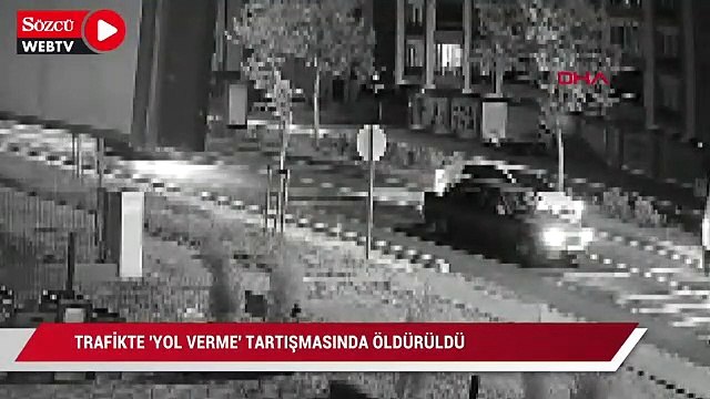 Trafikte yol verme tartışmasında öldürüldü