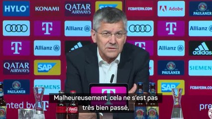Bayern - Hainer : "Avec Kahn, cela ne s'est pas très bien passé"