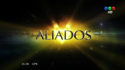 Aliados - Capítulo 15 completo - Supervisión - Primera temporada