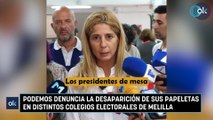 Podemos denuncia la desaparición de sus papeletas en distintos colegios electorales de Melilla