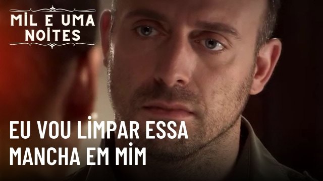 Eu vou limpar essa mancha em mim | Mil e Uma Noites - Episódio 30