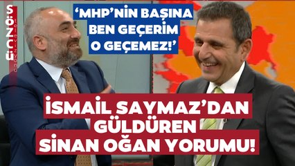 Download Video: İsmail Saymaz'dan Fatih Portakal'ı Güldüren Sinan Oğan Yorumu!