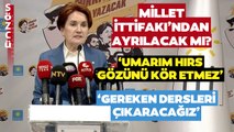 Meral Akşener Erdoğan'ı Tebrik Etti! Altılı Masa Devam Edecek mi?