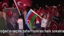 Azerbaycan'da Erdoğan'ın seçim zaferi sonrası halk sokaklara döküldü