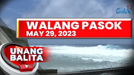 Walang Pasok Announcement for May 29, 2023 | UB Unang Balita