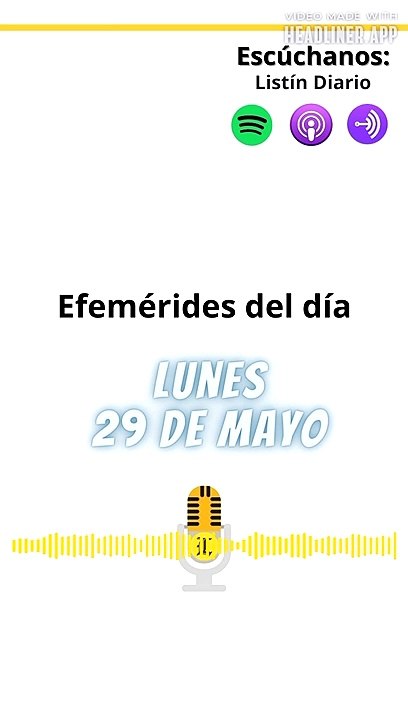 EFEMÉRIDES | LUNES 29 DE MAYO 2023