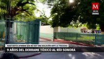 Se cumplen nueve años de un derrame tóxico en el Río Sonora y no ha habido solución de la tragedia