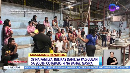 39 na pamilya, inilikas dahil sa pag-uulan sa South Cotabato; 4 na bahay, nasira | BT