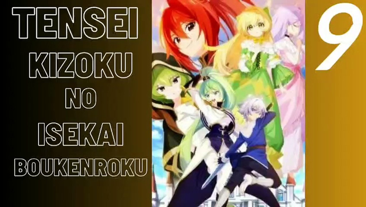 TENSEI KIZOKU NO ISEKAI BOUKENROKU ✓ EP 3 - video Dailymotion