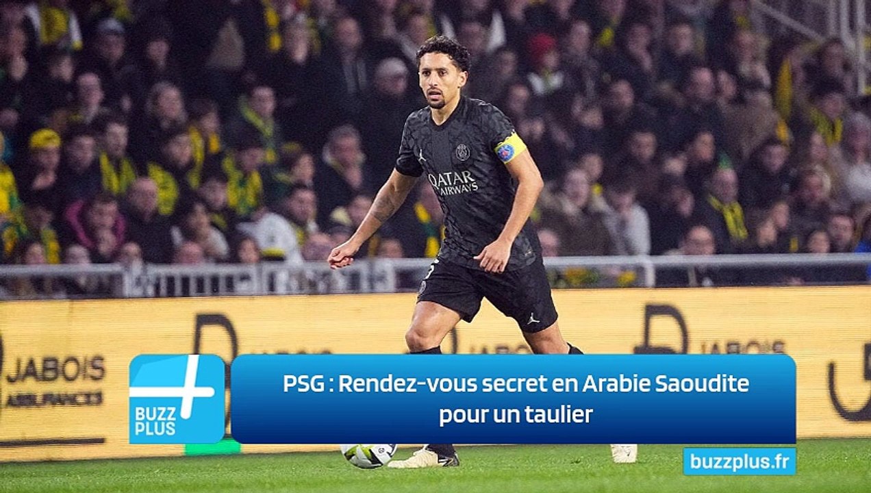 PSG ‍: Rendez-vous secret en Arabie Saoudite pour un taulier