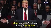 Supreme Court allows parts of Trump travel ban