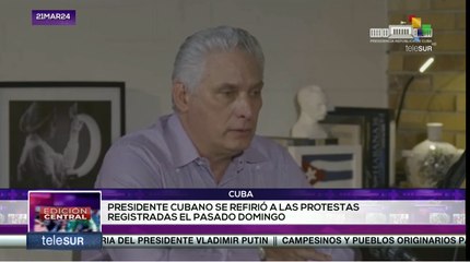 Presidente de Cuba habló sobre las protestas ocurridas el pasado domingo