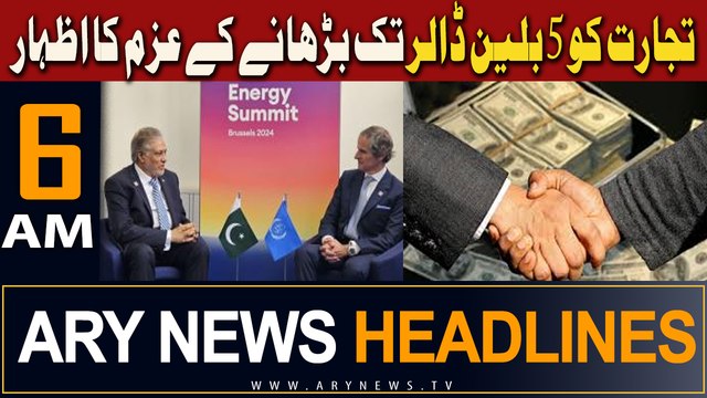 ARY News 6 AM Headlines 22nd March 2024 | Tijarat Ko 5 Billion Dollar Tak Badhane Ke Azm Ka Izhaar