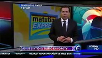 Así se sintió el sismo en FOROtv