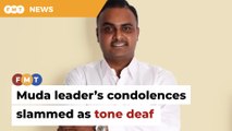 Muda man slammed over ‘tone deaf’ message on DAP rep’s passing