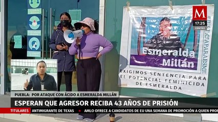 Se espera que agresor de Esmeralda Millán sea sentenciado a 43 años de prisión en Puebla