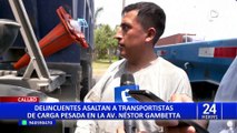 Callao: delincuentes asaltan a transportistas de carga pesada en la avenida Néstor Gambetta