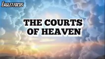Discovering the 24 Heavenly Court system ¦Entering the Courts of Justice