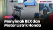 Menyimak BEX dan Motor Listrik Honda di Wahana Gunung Sahari