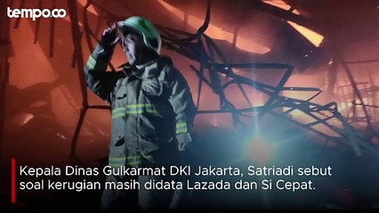 Kebakaran Gudang Lazada dan SiCepat, Ini Kata Pengelola soal Kerugiannya