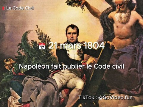 21 mars 1804 - Napoléon fait publier le Code Civil