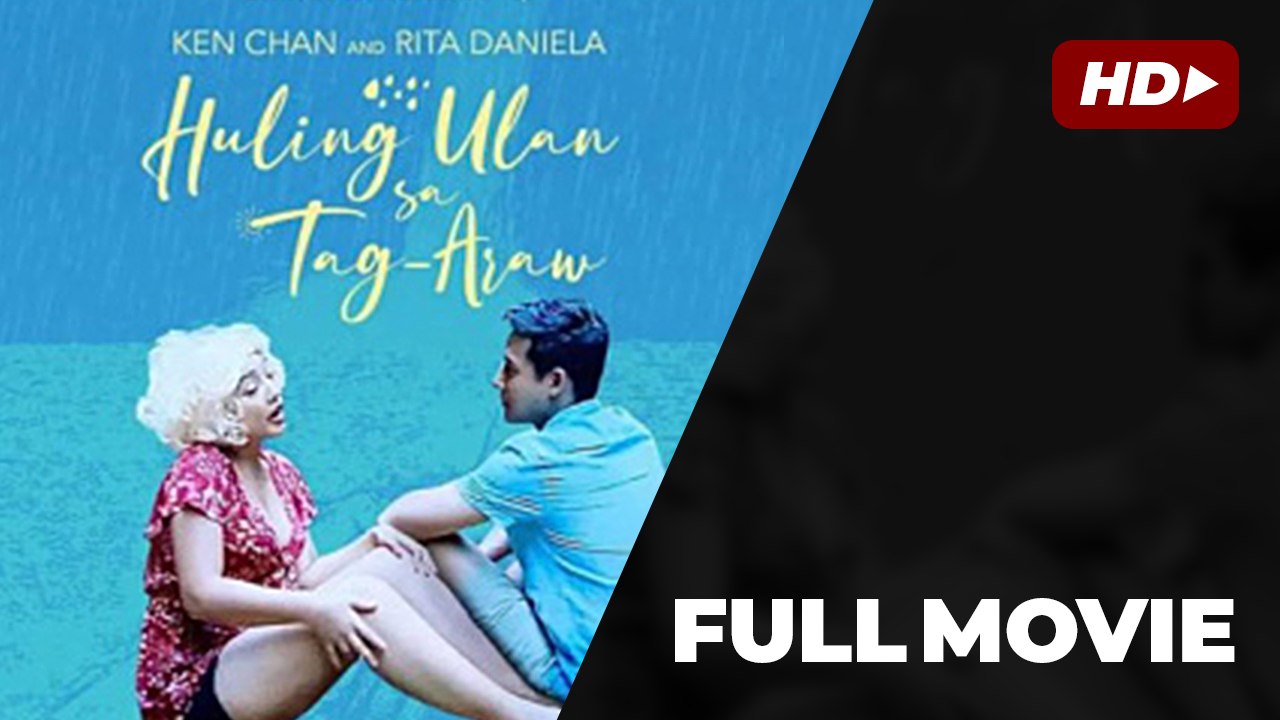 Huling Ulan sa Tag-araw (2021) - Full Movie | S...