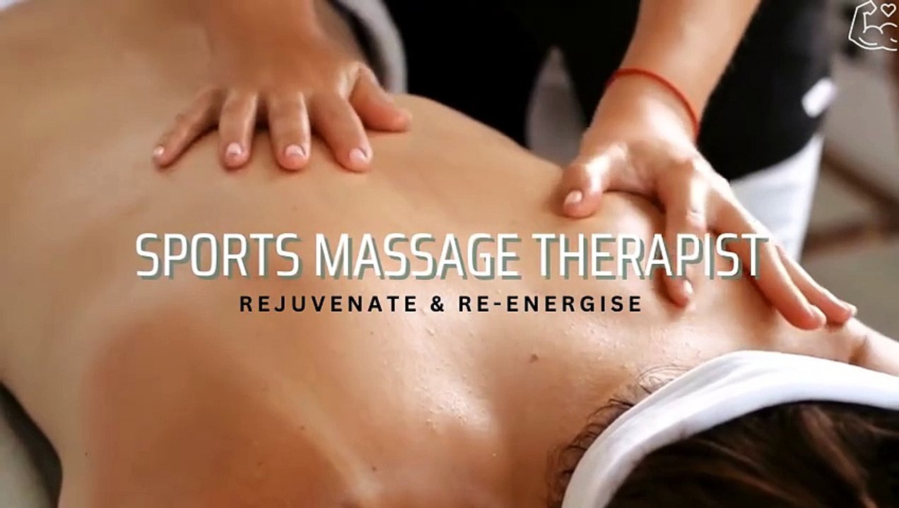 Sports Massage Therapist - Rejuvenate and Re-Energize