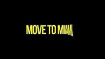 Enrique Iglesias, Pitbull - MOVE TO MIAMI (Video Oficial con Letra)