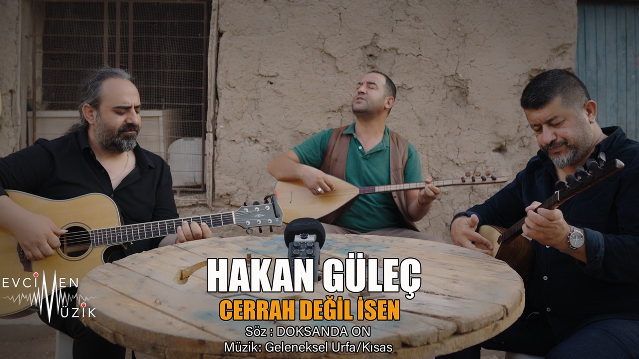 Hakan Güleç - Cerrah Değil İsen (Official Video)