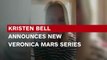 Kristen Bell to Star in New Veronica Mars Series for Hulu