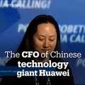 Huawei CFO arrested, faces extradition to US