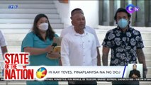 Pagpapauwi kay dating Cong. Teves, pinaplantsa na ng DOJ | SONA