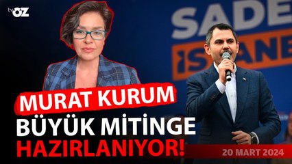 MURAT KURUM BÜYÜK MİTİNGE HAZIRLANIYOR