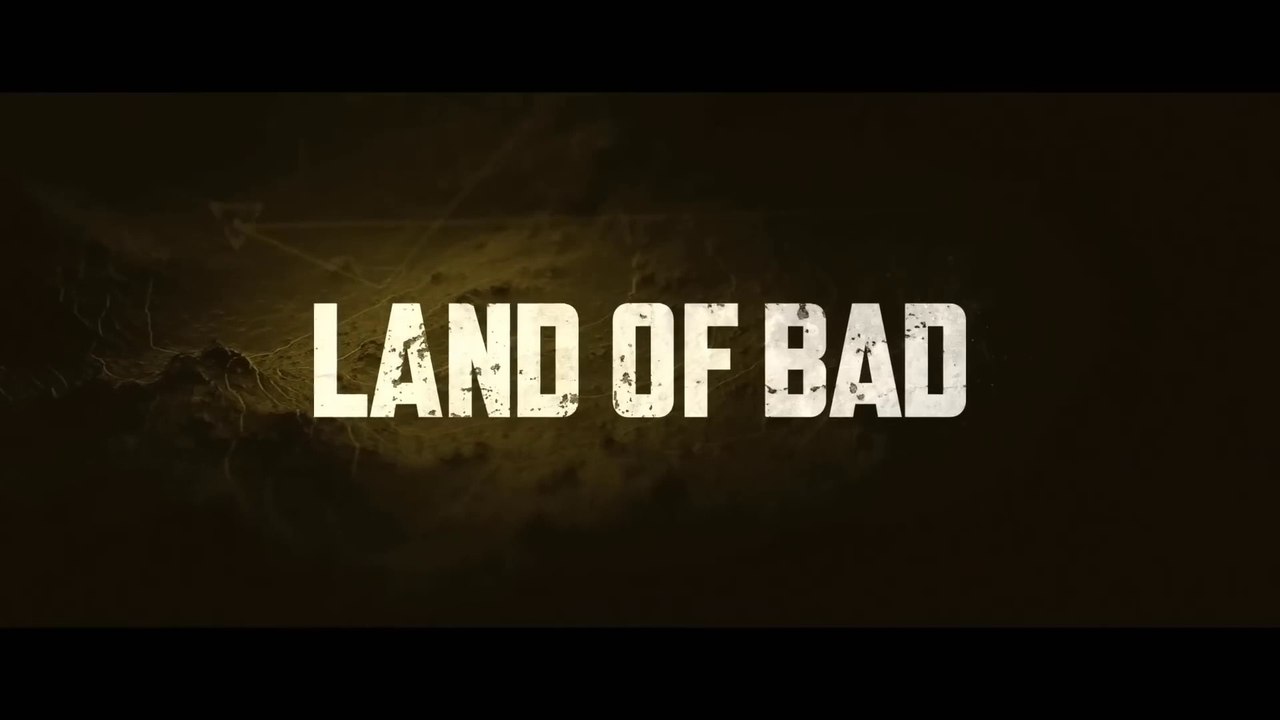 LAND OF BAD (2024) Trailer VO - HDand of Bad