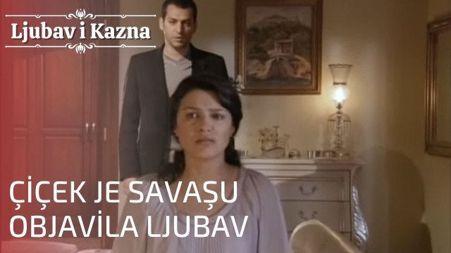 Çiçek je Savaşu objavila ljubav | Ljubav i Kazna - Epizoda 15