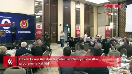 Bakan Ersoy Antalya Gazeteciler Cemiyeti'nin iftar programına katıldı!