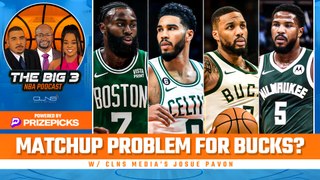 Celtics Are MATCHUP PROBLEM for Bucks w/ Josue Pavon | BIG 3 NBA Podcast