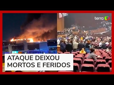 Atentado em Moscou: homens invadem casa de show e atiram contra multidão