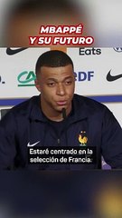 Mbappé sobre su futuro: "Creo que se solucionará antes de la Euro"