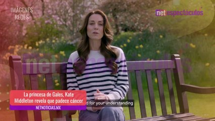 Kate Middleton rompe el silencio y revela que padece cáncer