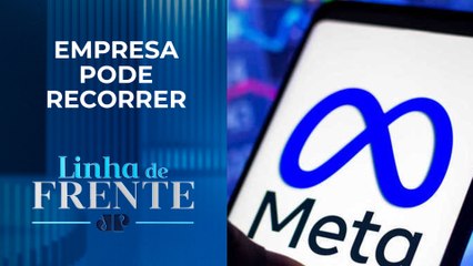 TJSP proíbe Meta de usar marca no Brasil | LINHA DE FRENTE