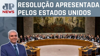 China e Rússia vetam na ONU proposta para cessar-fogo em Gaza; Marcelo Favalli analisa