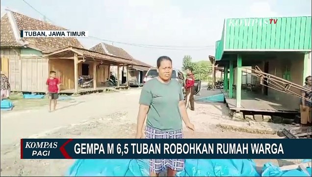 Update Kondisi Korban dan Kerusakan Akibat Gempa M 6,5 Tuban