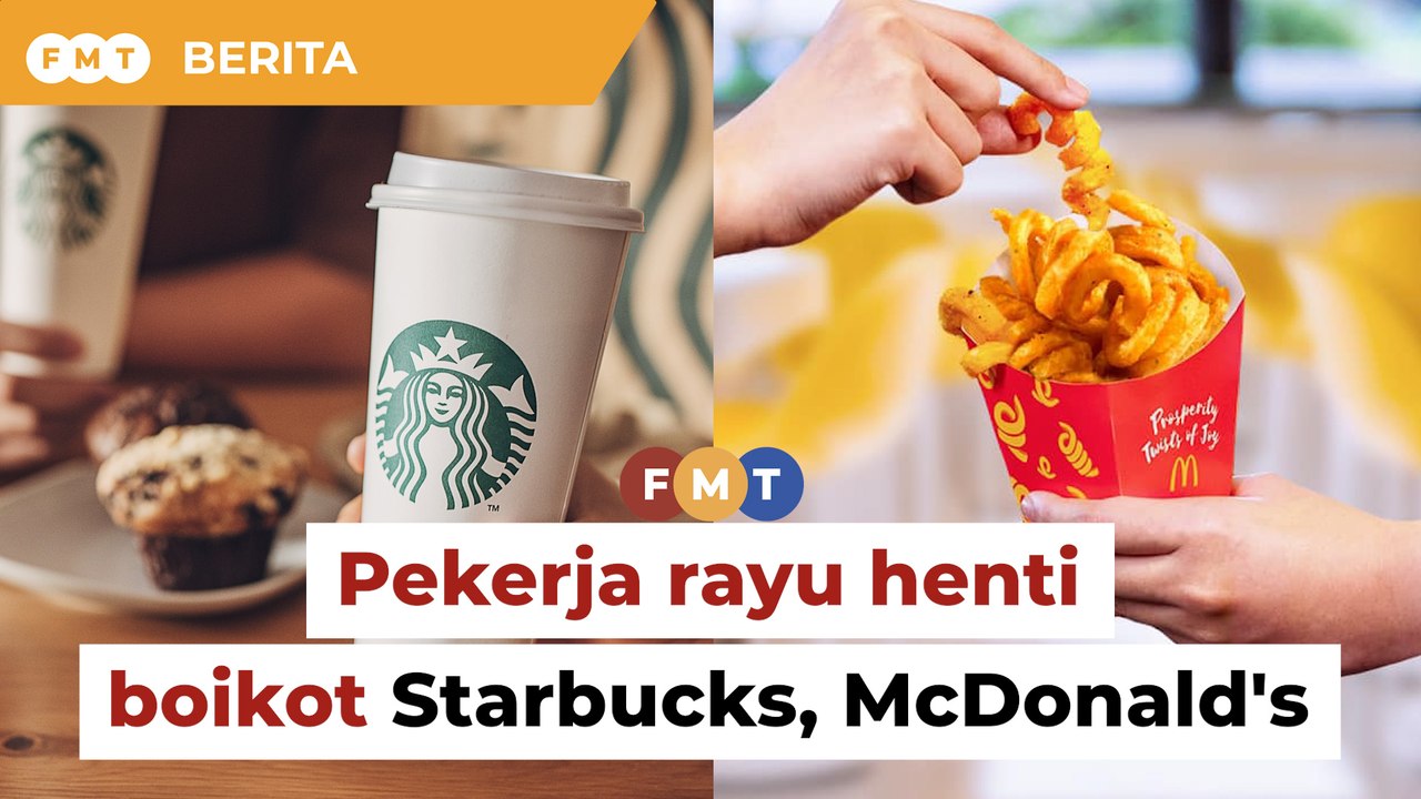 Henti boikot Starbucks, McDonald’s, rayu pekerja