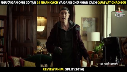 Người Đàn Ông Có 24 Nhân Cách Và Màn Bắt Cóc Nữ Con Tin - Review Phim Split